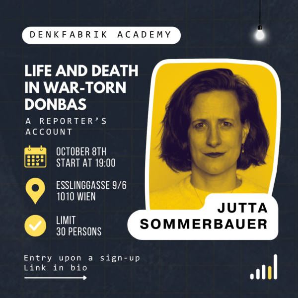 Event with Jutta Sommerbauer – Life and Death in War-Torn Donbas