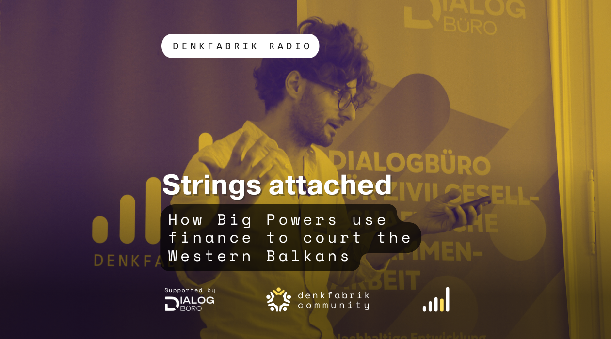 Branimir Jovanović – Strings Attached: How Big Powers Use Finance to Court the Western Balkans